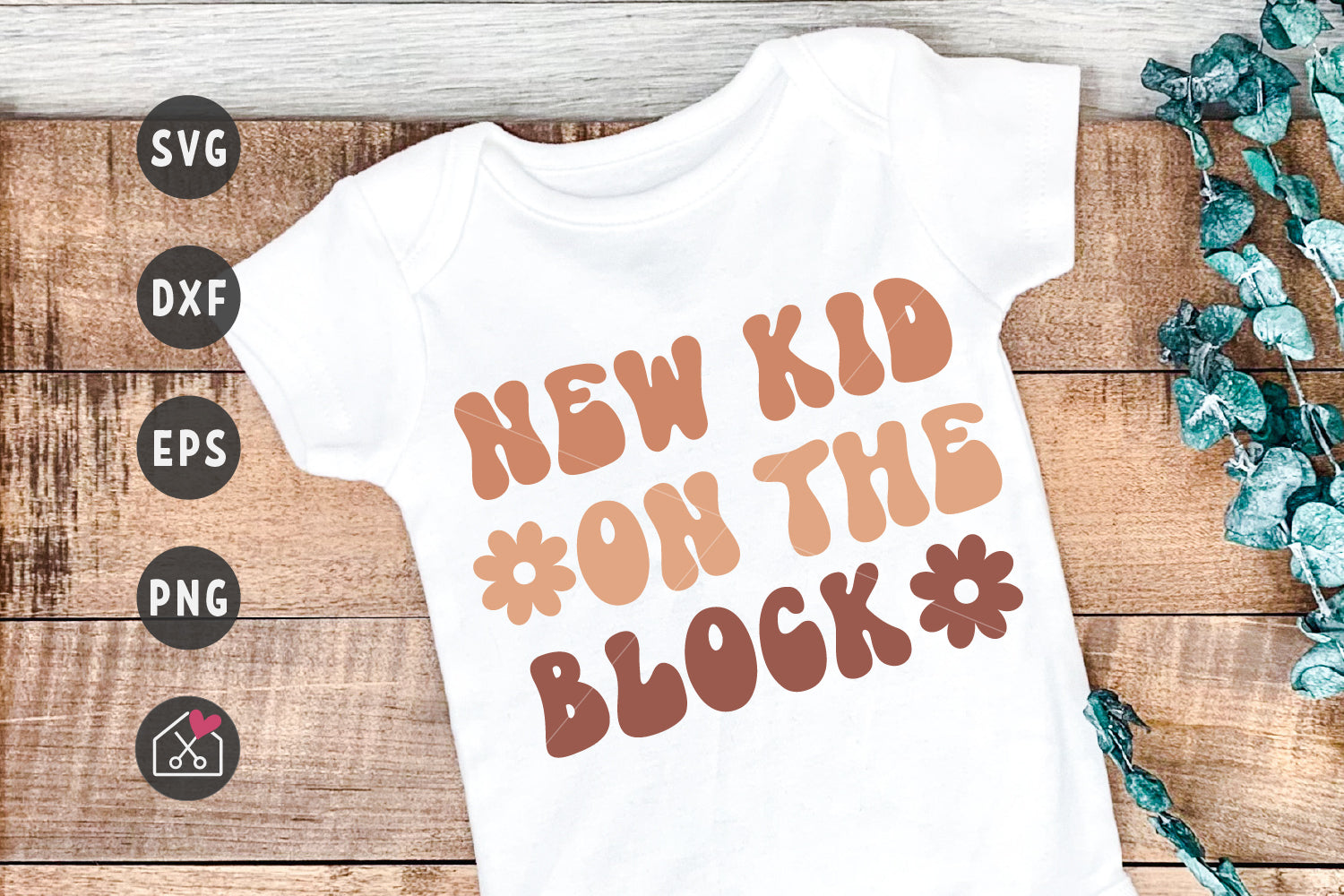 New Kid On The Block SVG Boho Baby Cut File