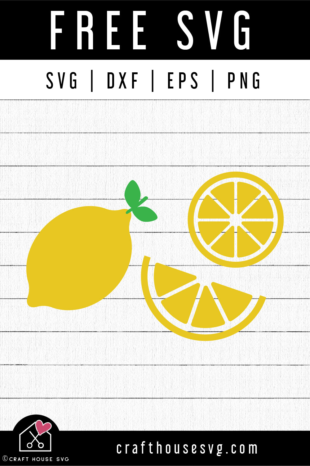 FREE Lemon SVG Lemon Slice Cut File | FB450 - Craft House SVG