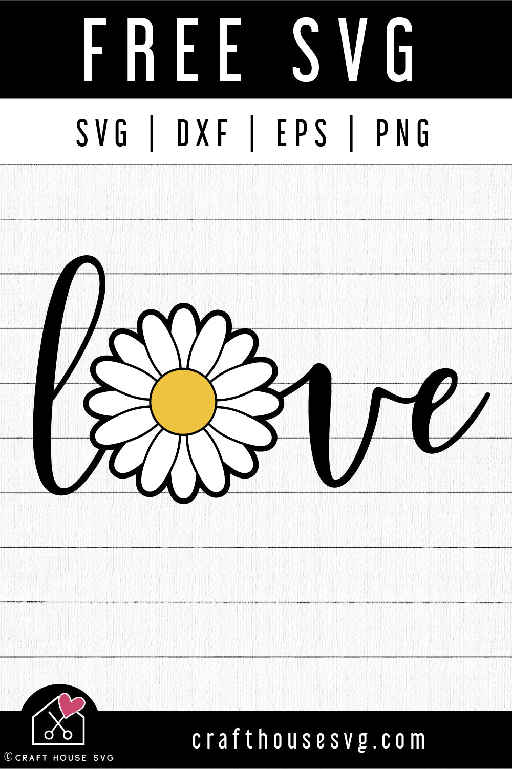 FREE Love Daisy SVG Flower Cut File | FB445