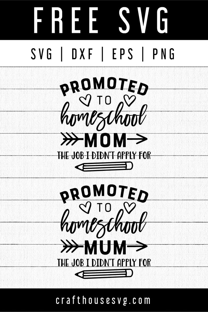 FREE Promoted to homeschool mom, mum SVG | FB149