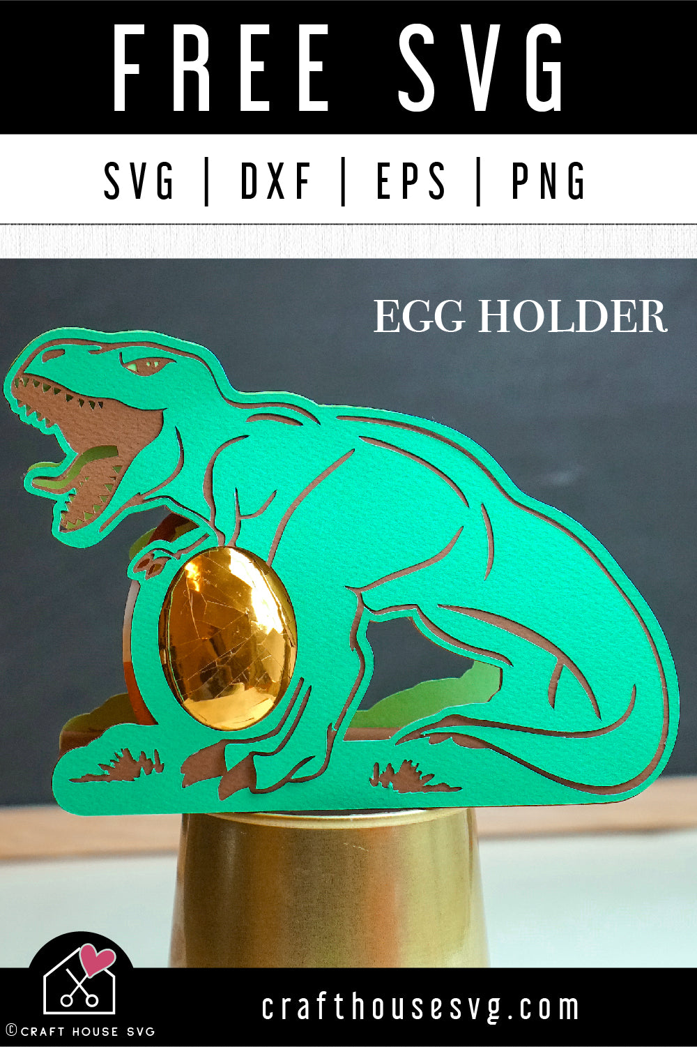 FREE T-rex egg holder SVG file | Dinosaur Egg holder SVG | FB178 - Craft House SVG