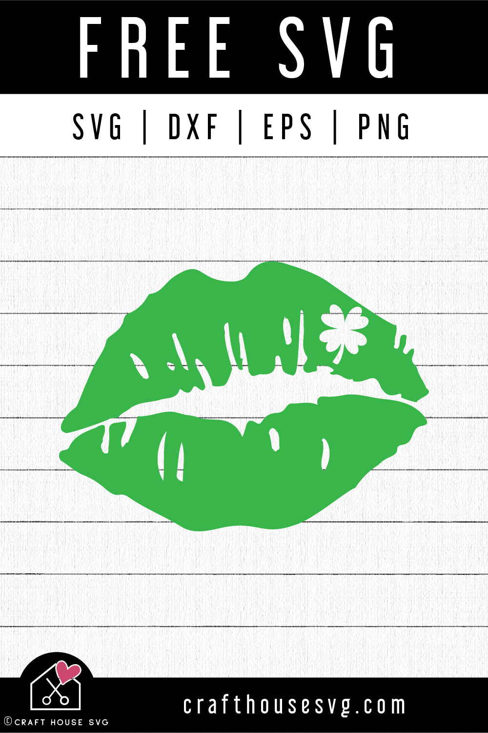 FREE Lips with clover leaf SVG file | St. Patrick's Day SVG | FB182 - Craft House SVG