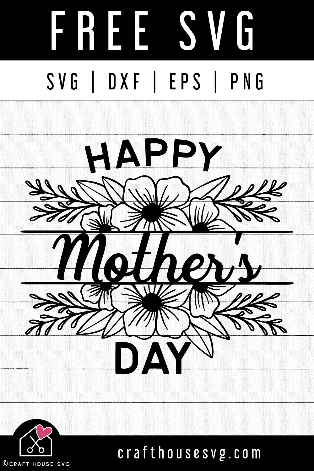 FREE Happy Mothers Day SVG | Mothers Day SVG | FB190 - Craft House SVG