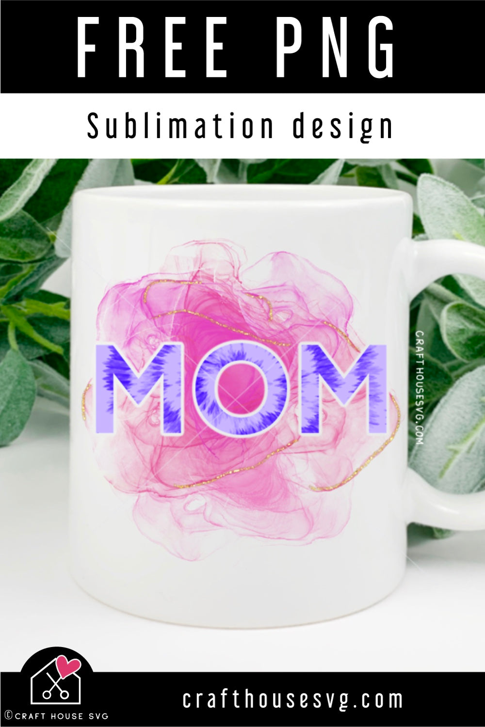FREE Mom sublimation PNG file | FB200 - Craft House SVG