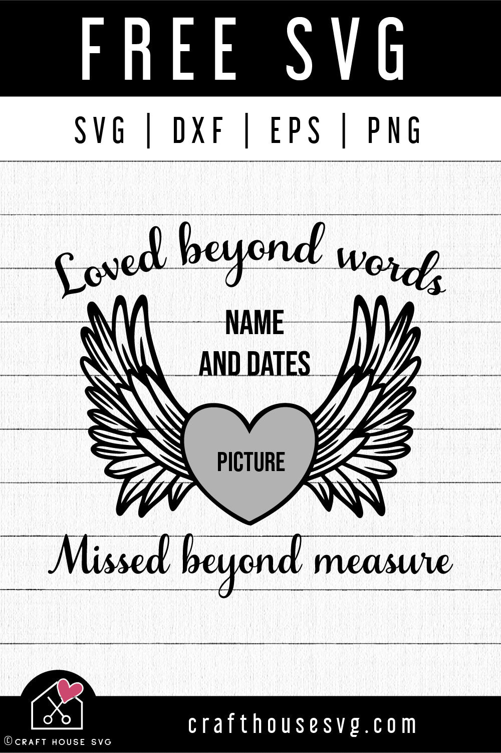 FREE Angel wings SVG Loved beyond words missed beyond measure SVG | FB218 - Craft House SVG
