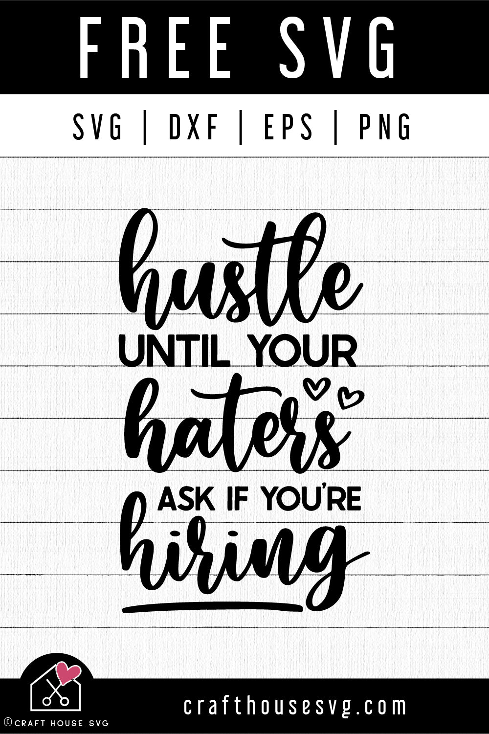 FREE Hustle SVG | FB243 - Craft House SVG