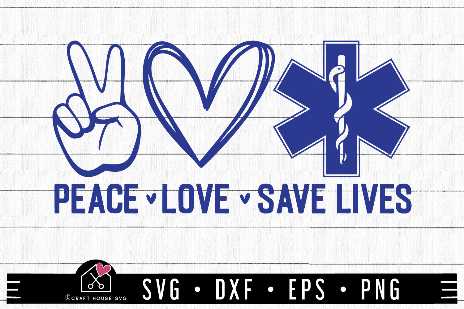 Peace Love Save Lives SVG Paramedic EMT EMS Cut Files