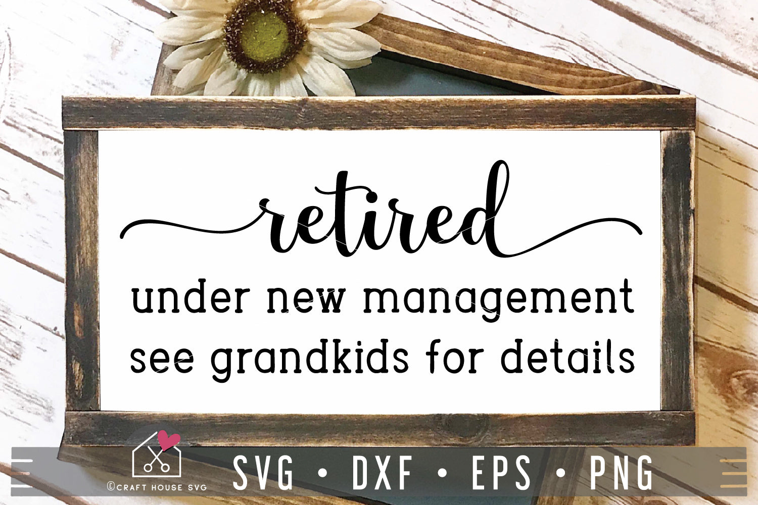 Retired under new management see grandkids for details SVG Funny Grandparents Cut File