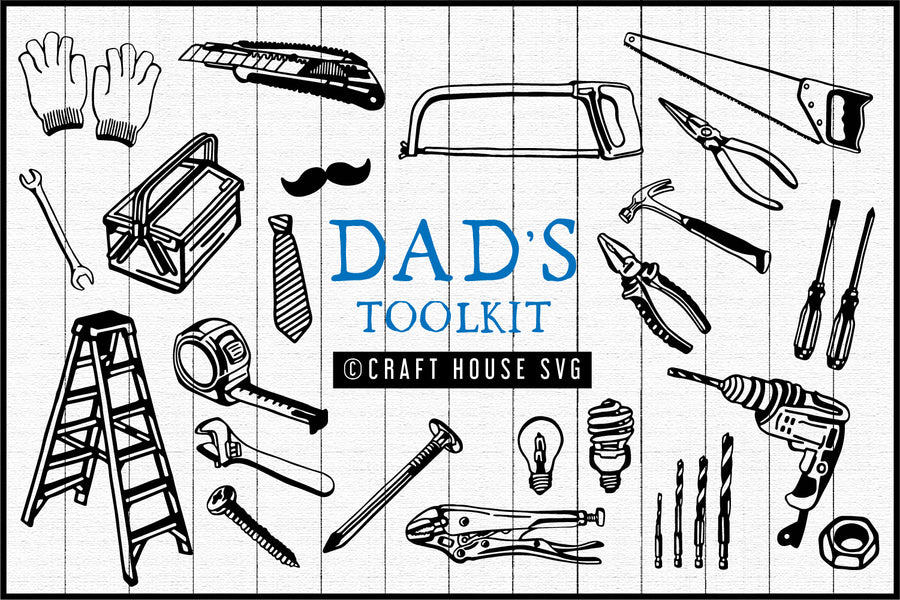Dad's Toolkit Illustration Pack - VB4 - Craft House SVG