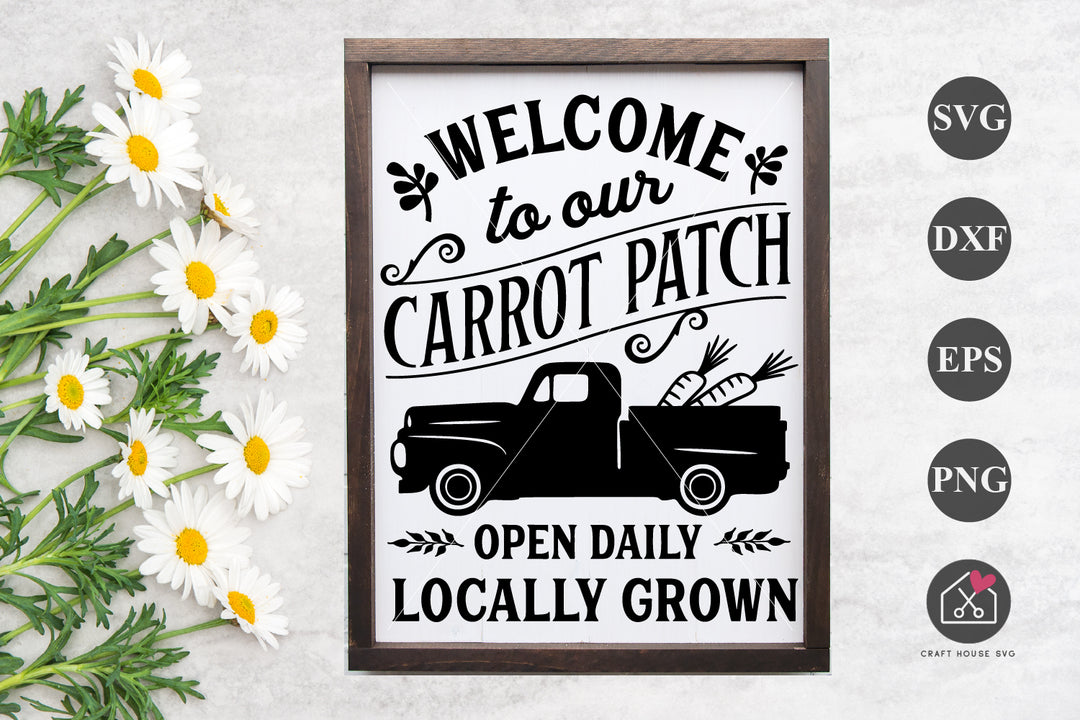 Welcome To Our Carrot Patch SVG file |  Easter Sign Cut File