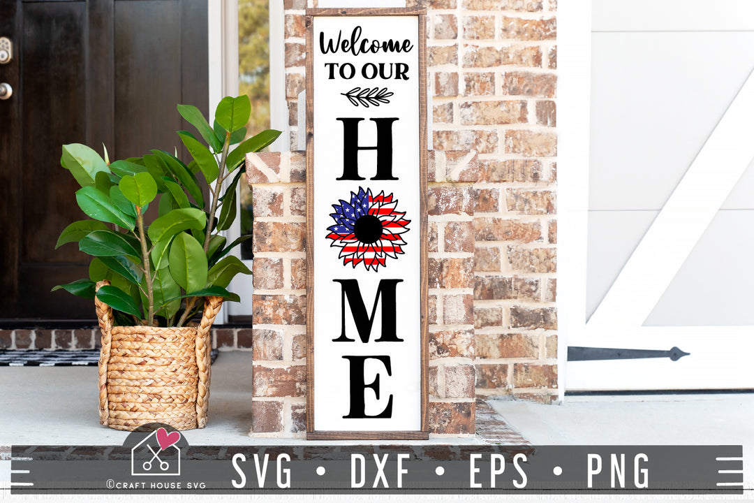 Patriotic Sunflower Welcome to our home SVG file |  Porch Sign cut file