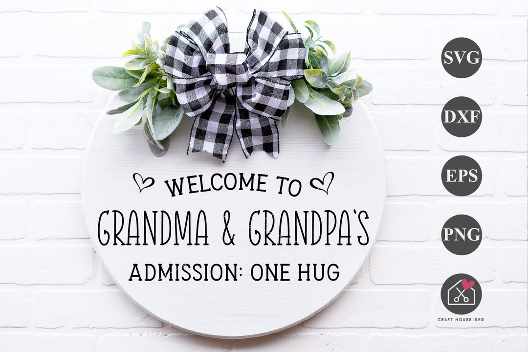 Welcome to grandma and grandpa's SVG Grandparents Sign Cut File