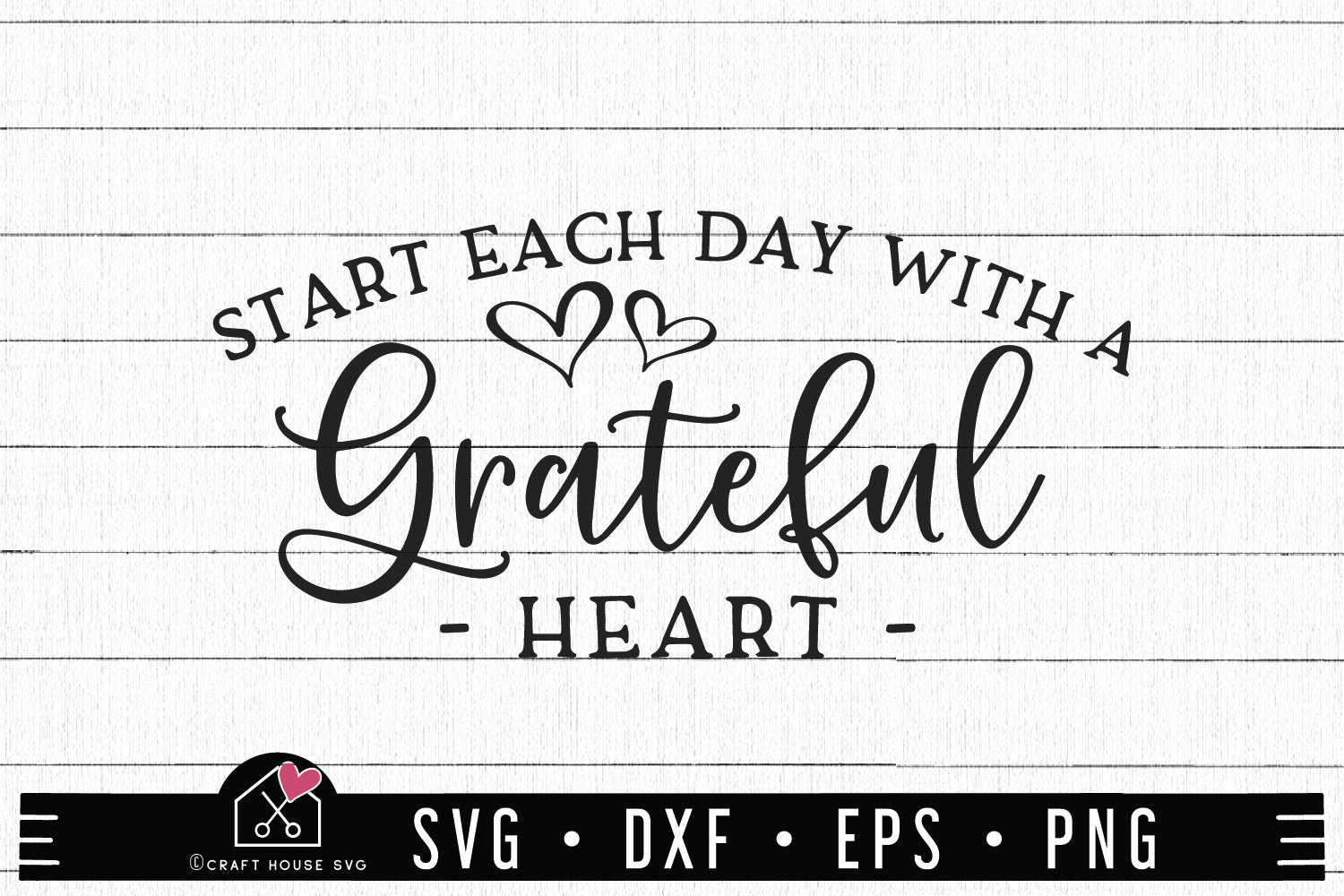 Family SVG file | Start each day with a grateful heart SVG | MF60