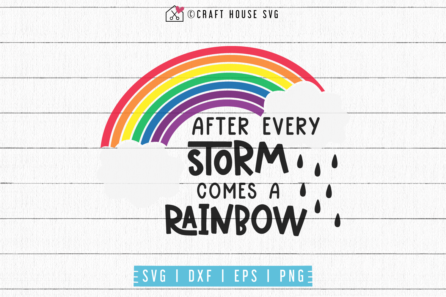 After every storm comes a rainbow SVG | M53F Craft House SVG - SVG files for Cricut and Silhouette