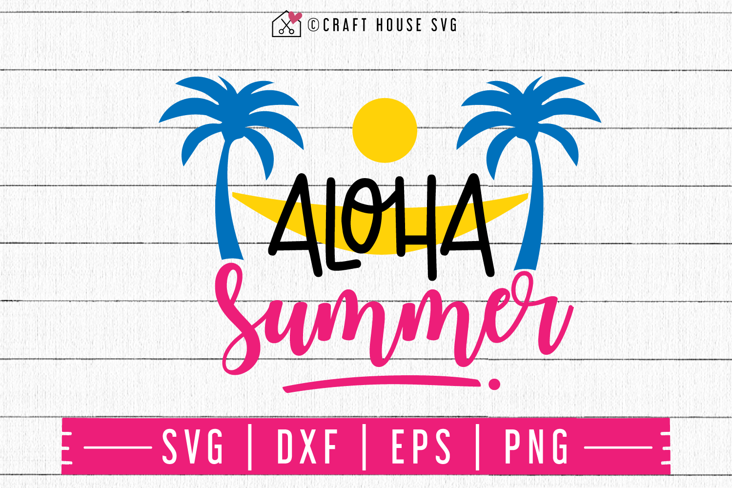 Aloha summer SVG | M48F | A Summer SVG cut file Craft House SVG - SVG files for Cricut and Silhouette