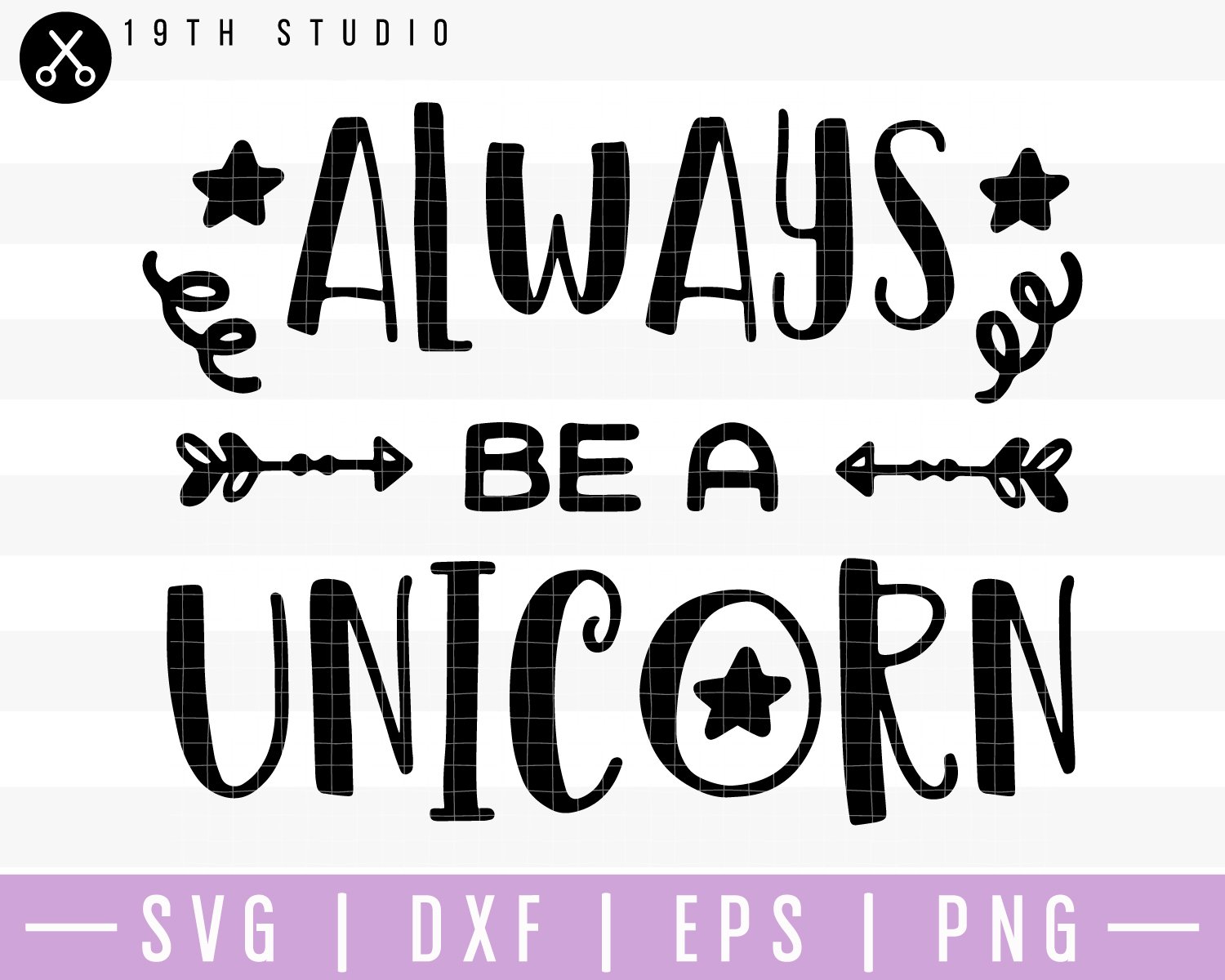Always be a unicorn SVG | M41F2 Craft House SVG - SVG files for Cricut and Silhouette