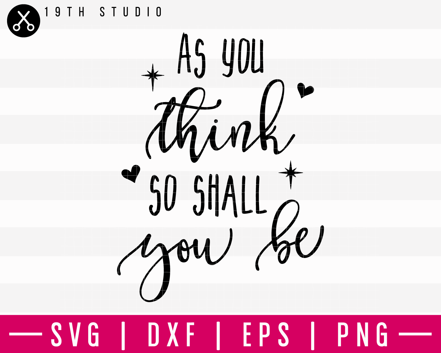 As You Think So Shall You Be SVG | M16F1 Craft House SVG - SVG files for Cricut and Silhouette