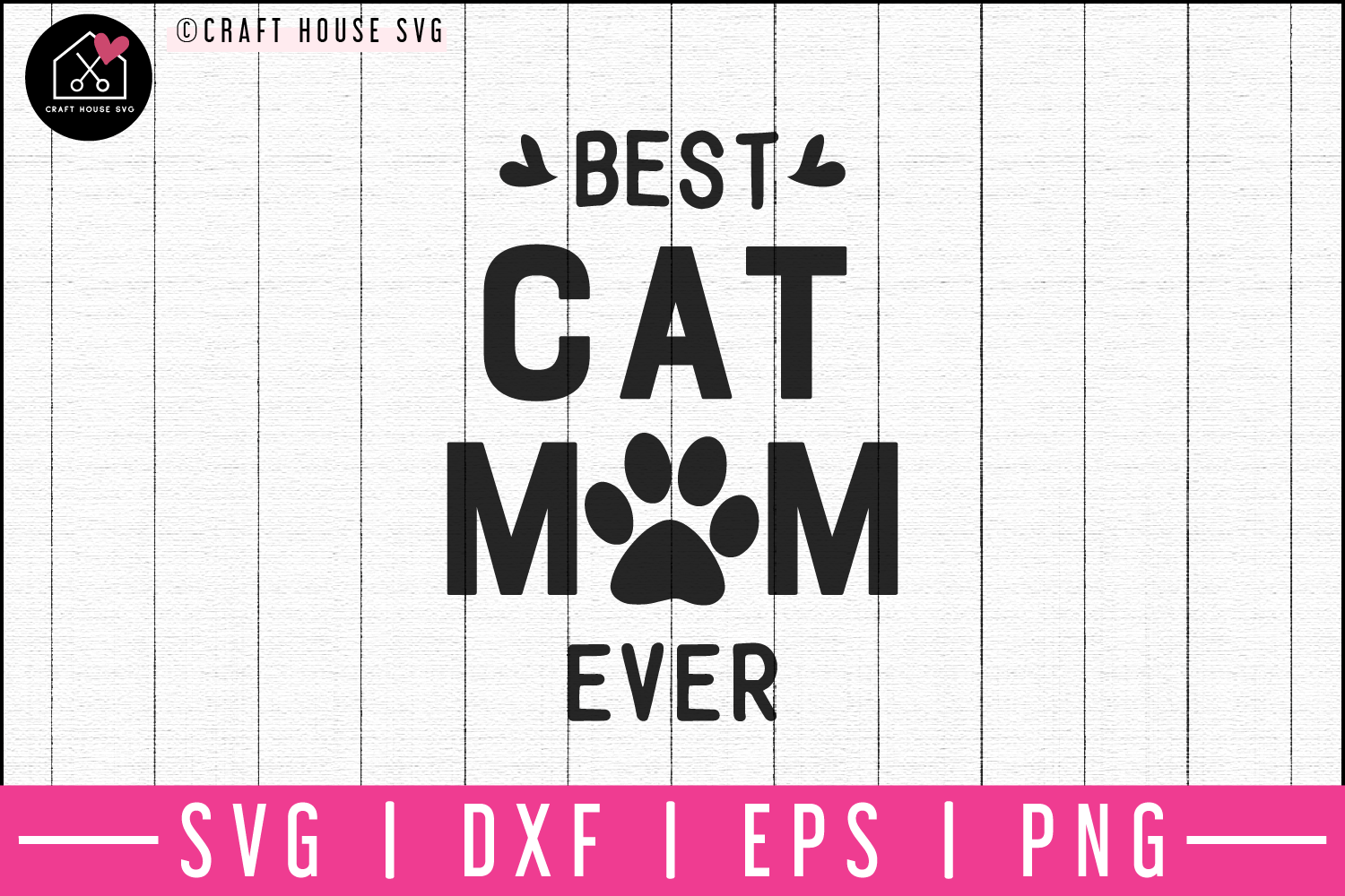 Best cat mom ever SVG | M52F Craft House SVG - SVG files for Cricut and Silhouette
