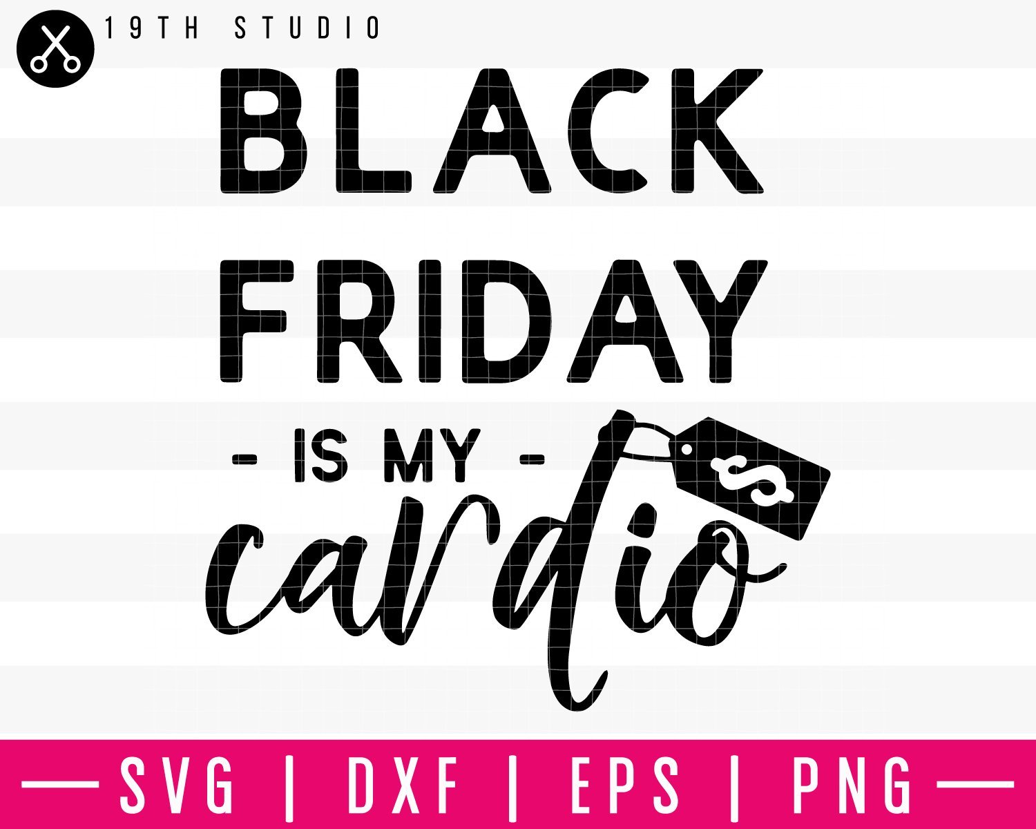 Black Friday is my cardio SVG | M35F2 Craft House SVG - SVG files for Cricut and Silhouette