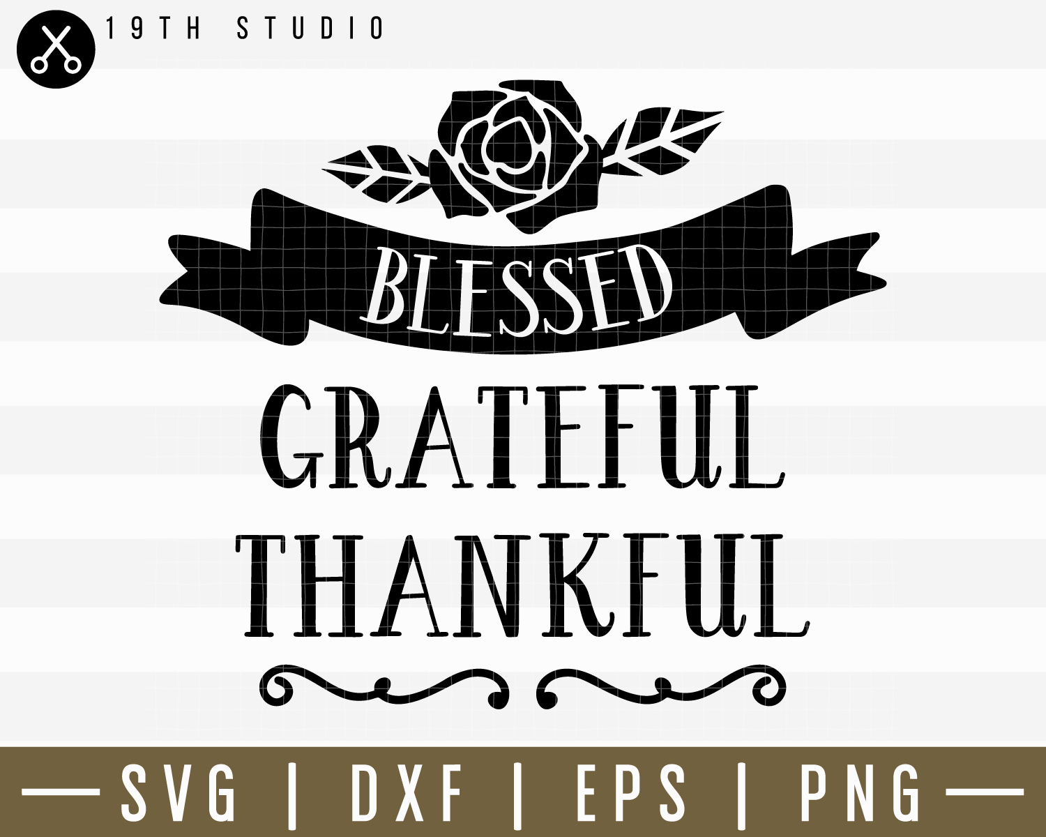 Blessed Grateful Thankful SVG | M14F2 Craft House SVG - SVG files for Cricut and Silhouette