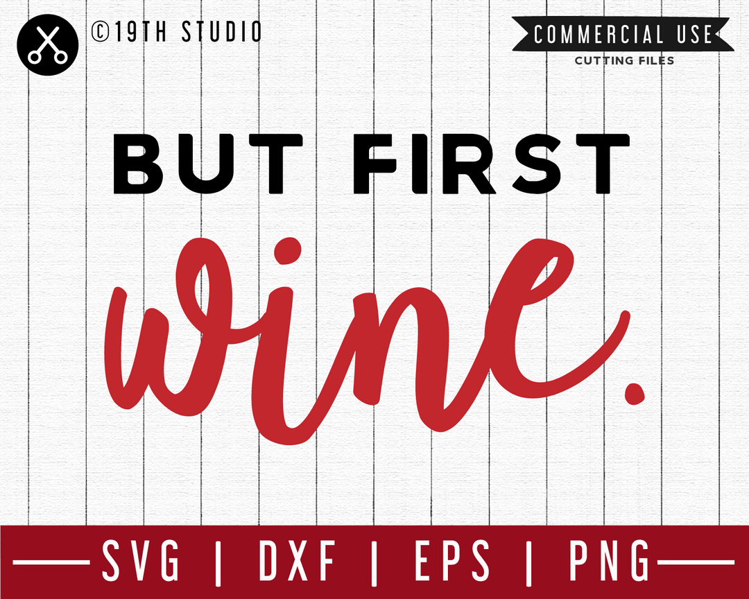 But first wine SVG | M47F | A Wine SVG cut file Craft House SVG - SVG files for Cricut and Silhouette