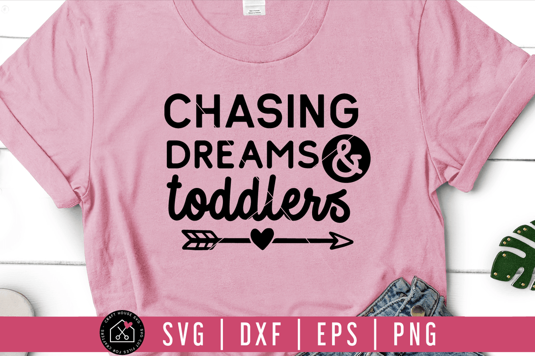 Chasing dreams and toddlers SVG | M54F Craft House SVG - SVG files for Cricut and Silhouette