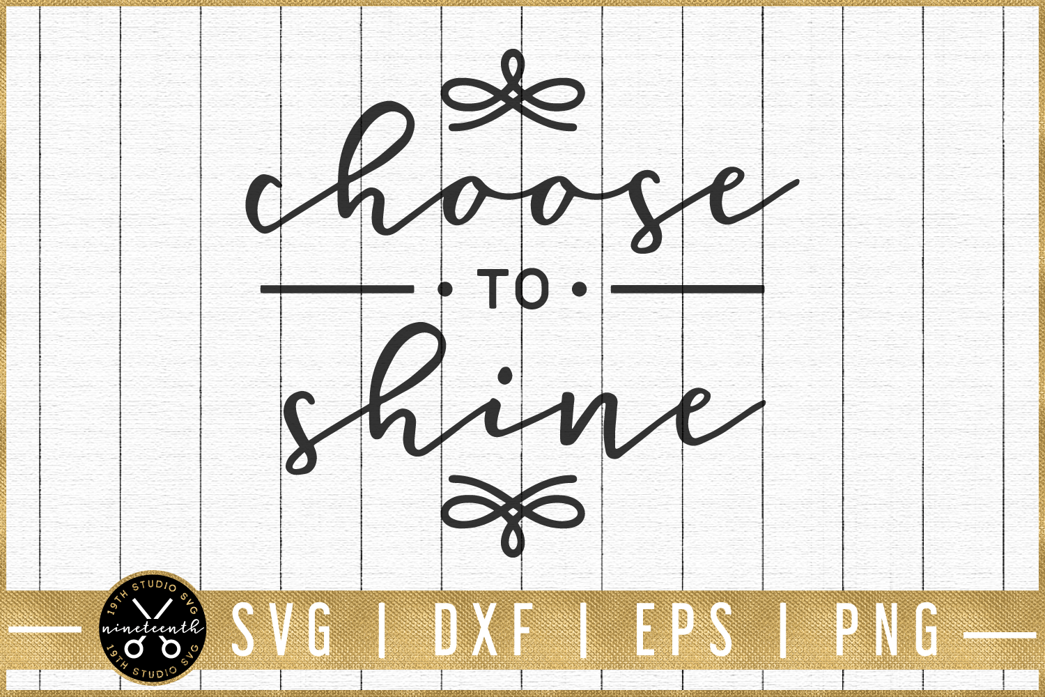 Choose to shine SVG | M51F | Motivational SVG cut file Craft House SVG - SVG files for Cricut and Silhouette