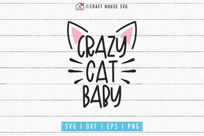 Crazy cat baby SVG | M53F Craft House SVG - SVG files for Cricut and Silhouette