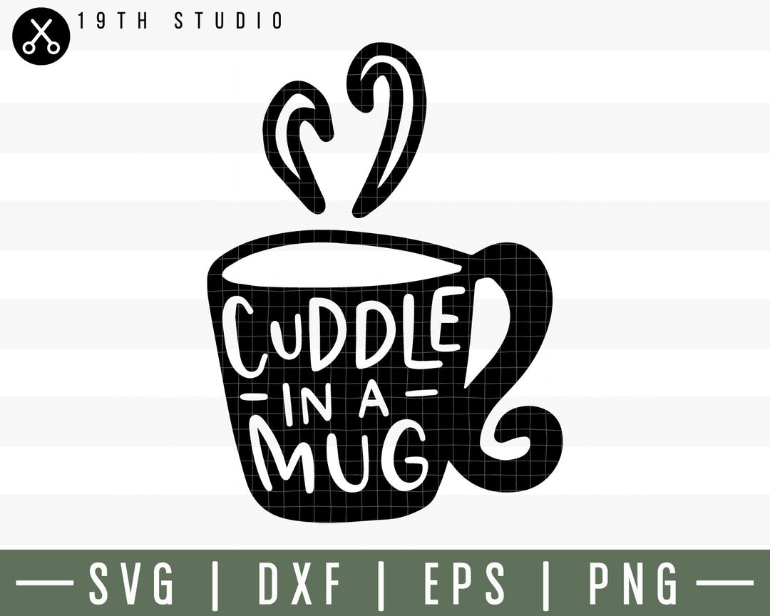 Cuddle in a mug SVG | M30F3 Craft House SVG - SVG files for Cricut and Silhouette