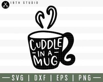 Cuddle in a mug SVG | M30F3 Craft House SVG - SVG files for Cricut and Silhouette