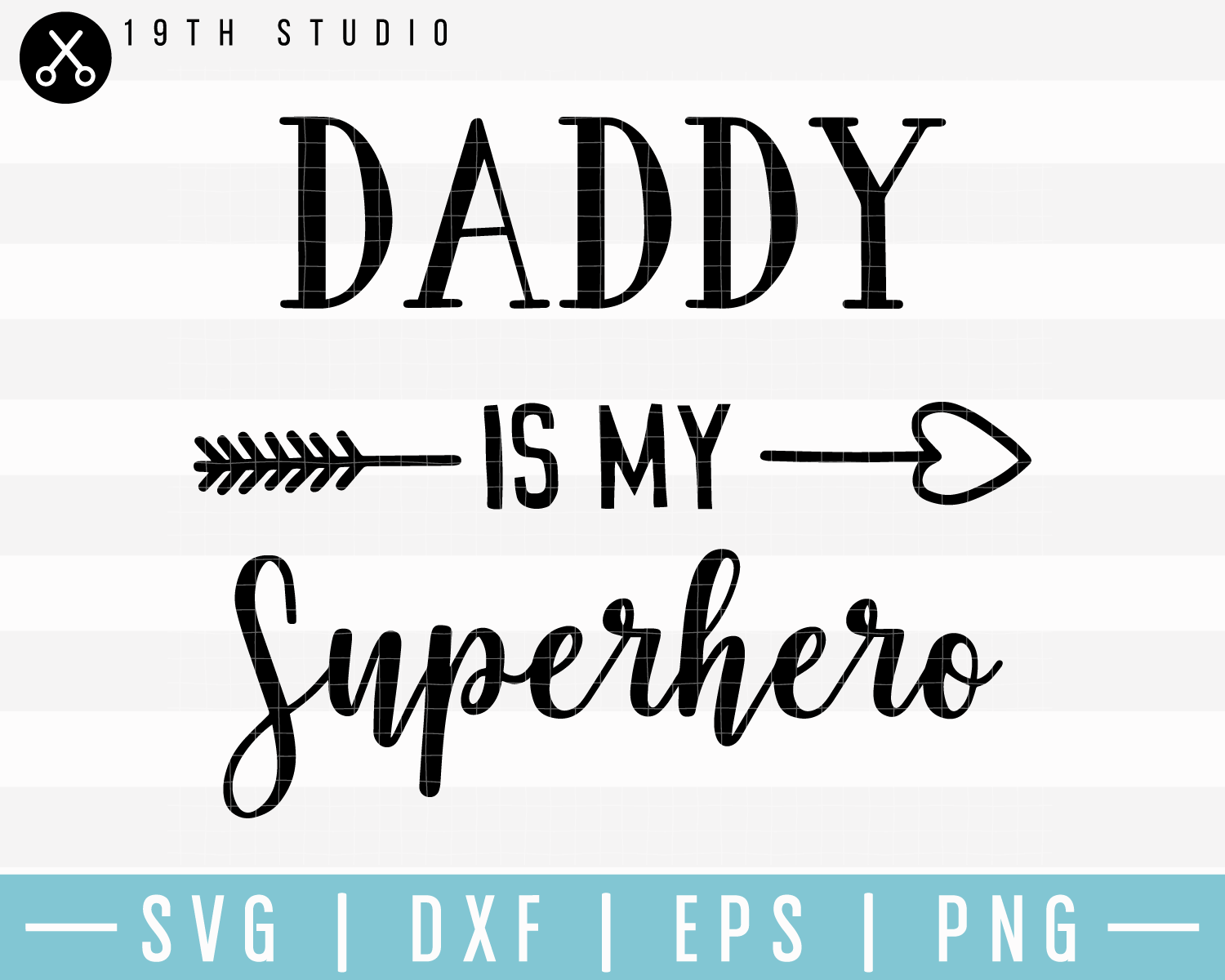 Daddy Is My Superhero Ver2 SVG | M17F3 Craft House SVG - SVG files for Cricut and Silhouette