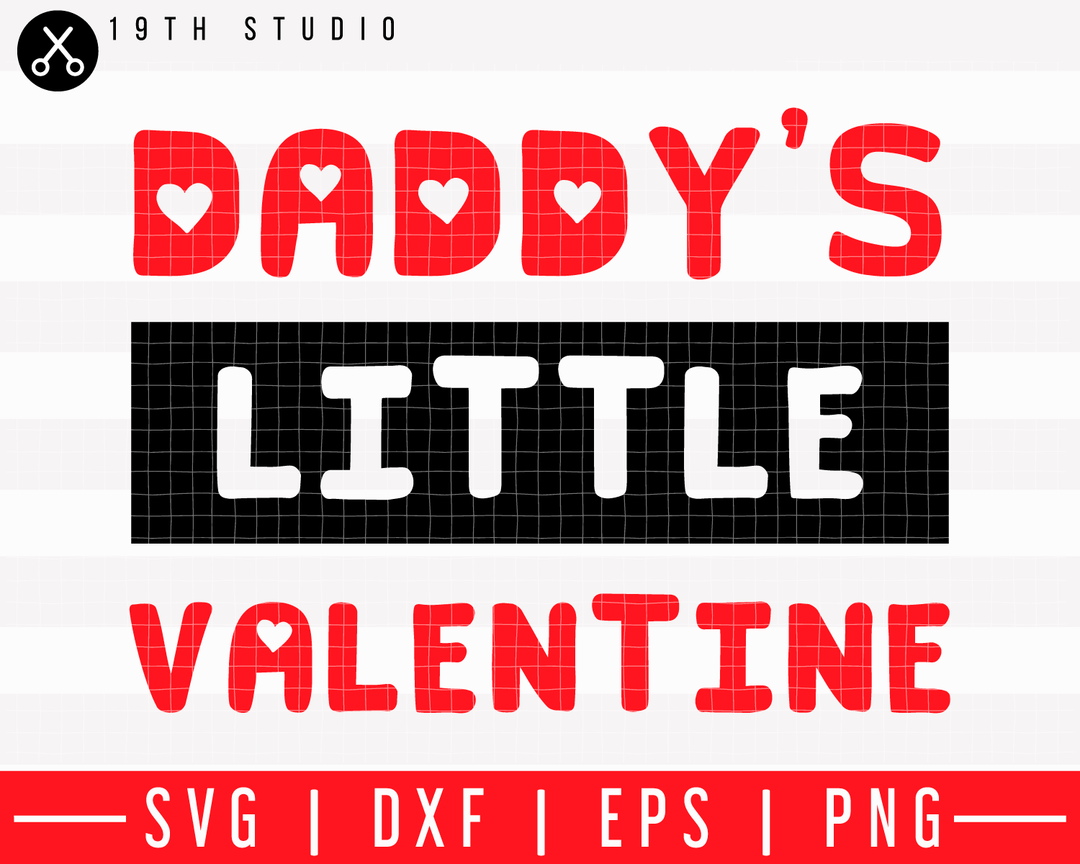 Daddys little valentine SVG | M43F10 Craft House SVG - SVG files for Cricut and Silhouette