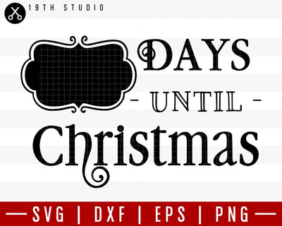 Days until Christmas 2 SVG | M36F6 Craft House SVG - SVG files for Cricut and Silhouette