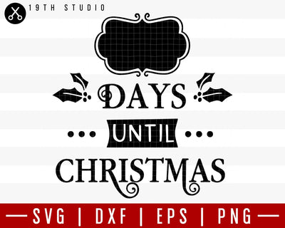 Days until Christmas 3 SVG | M36F7 Craft House SVG - SVG files for Cricut and Silhouette