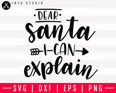 Dear Santa I can explain SVG | M37F5 Craft House SVG - SVG files for Cricut and Silhouette