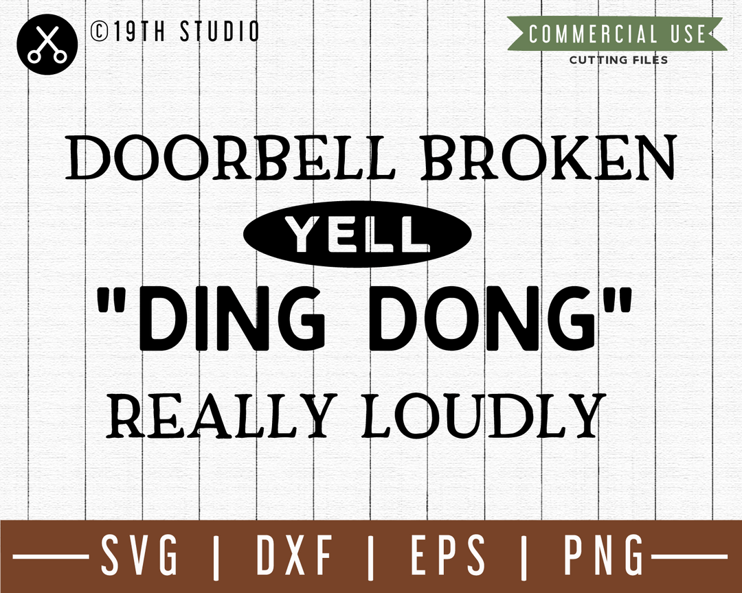 Doorbell broken yell ding dong really loudly SVG | M49F | A Doormat SVG file Craft House SVG - SVG files for Cricut and Silhouette