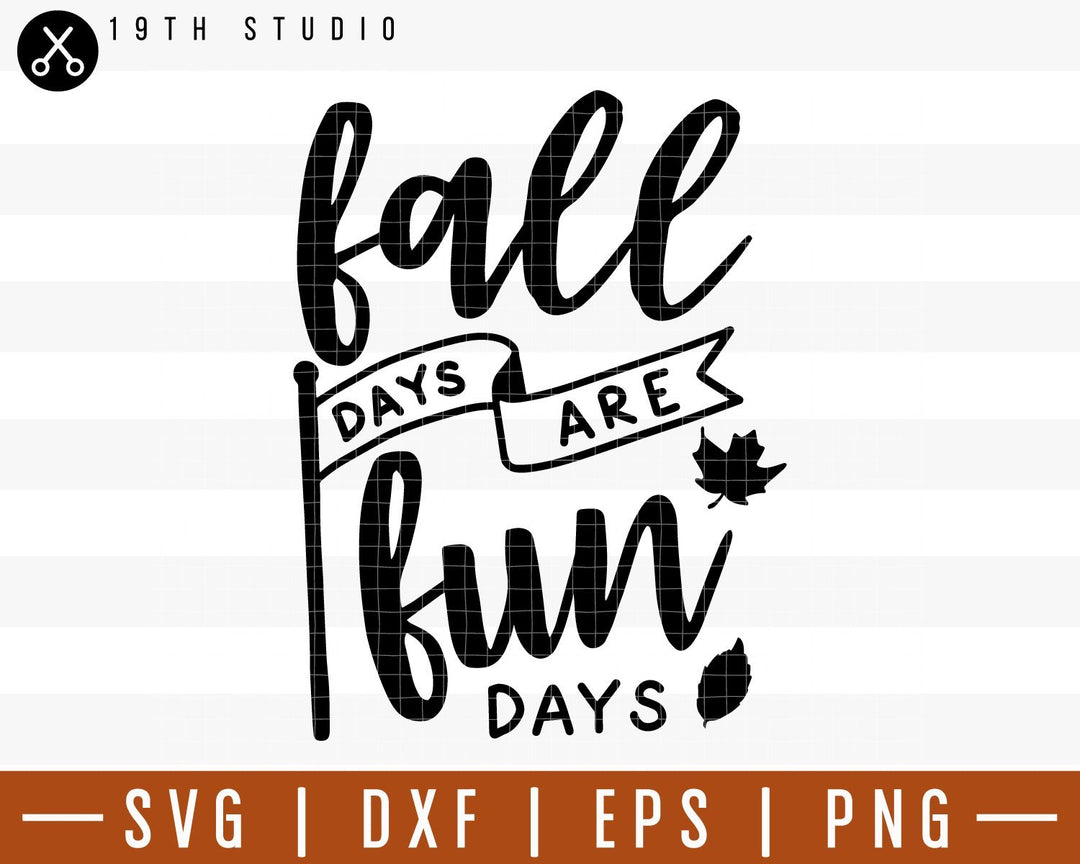 Fall days are fun day SVG | M29F3 Craft House SVG - SVG files for Cricut and Silhouette