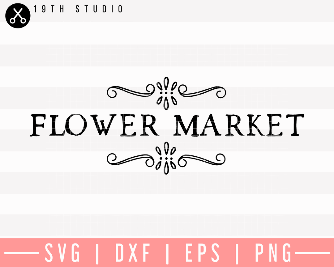 Flower Market SVG | M26F5 Craft House SVG - SVG files for Cricut and Silhouette