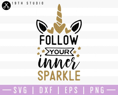 Follow your inner sparkle SVG | M41F7 Craft House SVG - SVG files for Cricut and Silhouette