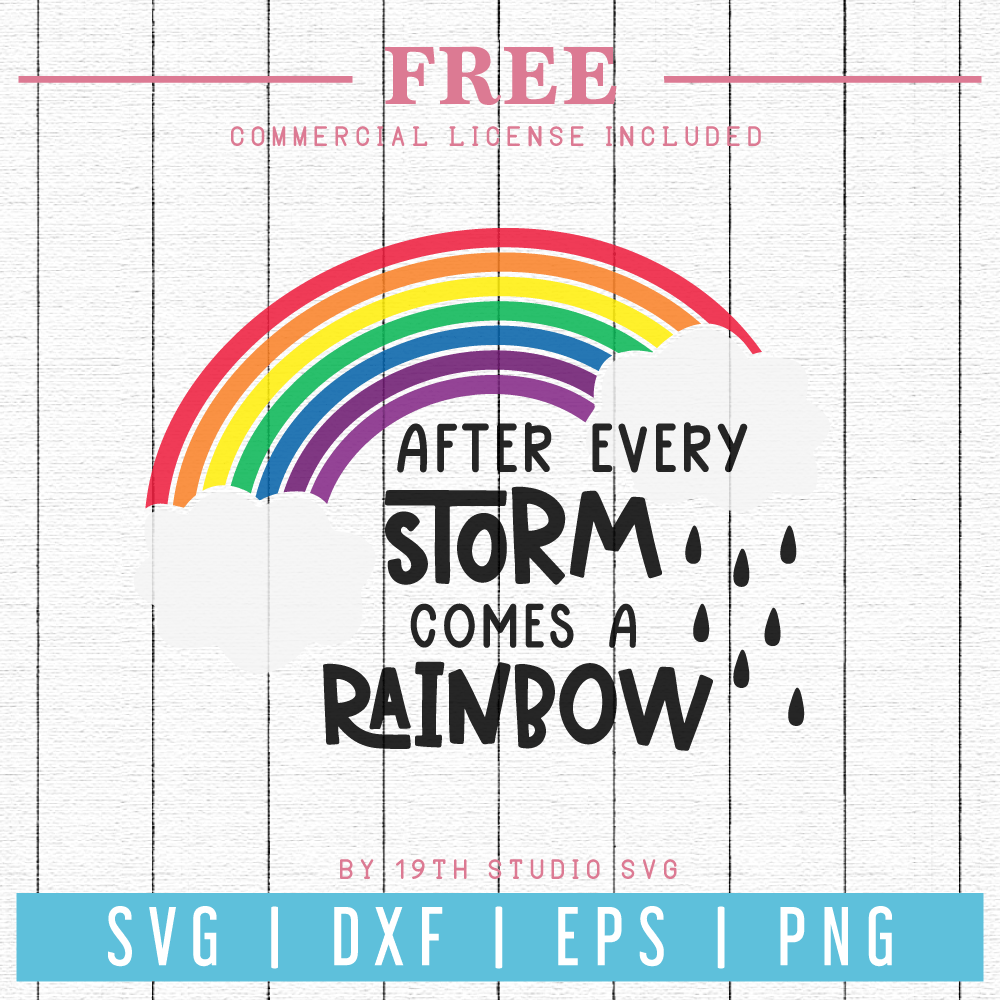 Free After every storm comes a rainbow SVG | FB25 Craft House SVG - SVG files for Cricut and Silhouette