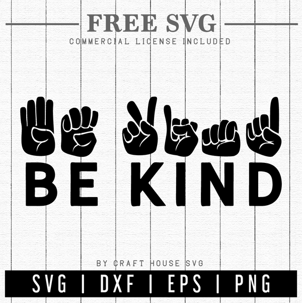 FREE Be kind American Sign Language SVG - Craft House SVG