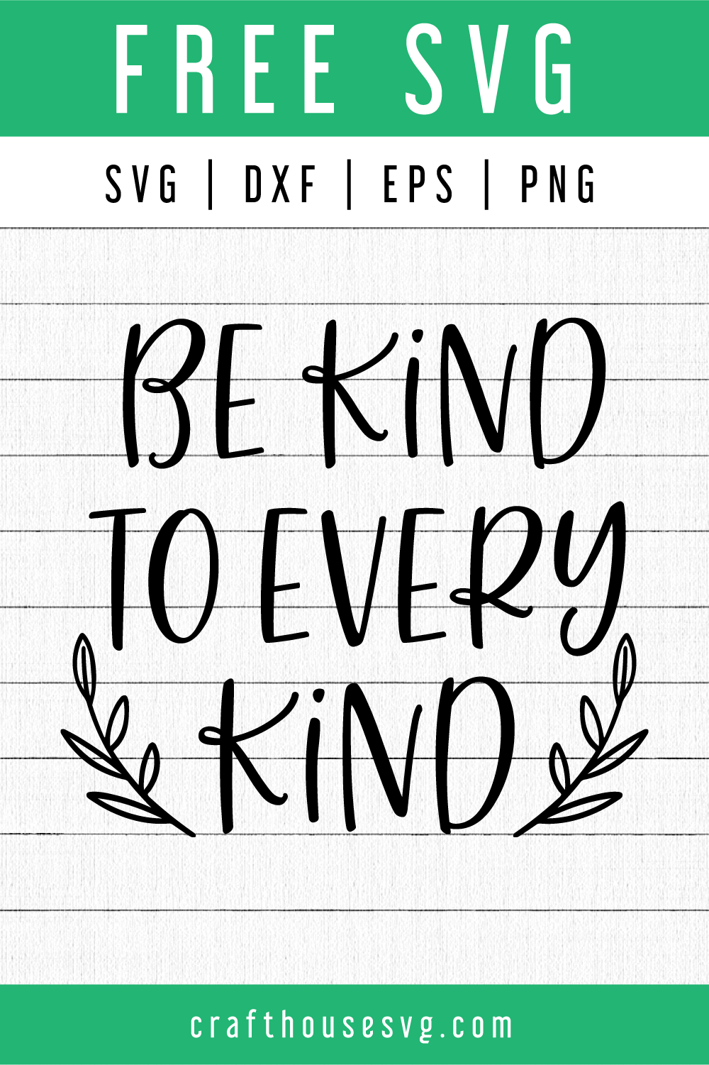 FREE Be kind to every kind SVG | FB120 Craft House SVG - SVG files for Cricut and Silhouette