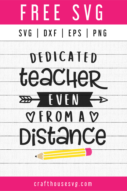 FREE Dedicated teacher even from a distance SVG | FB88 Craft House SVG - SVG files for Cricut and Silhouette