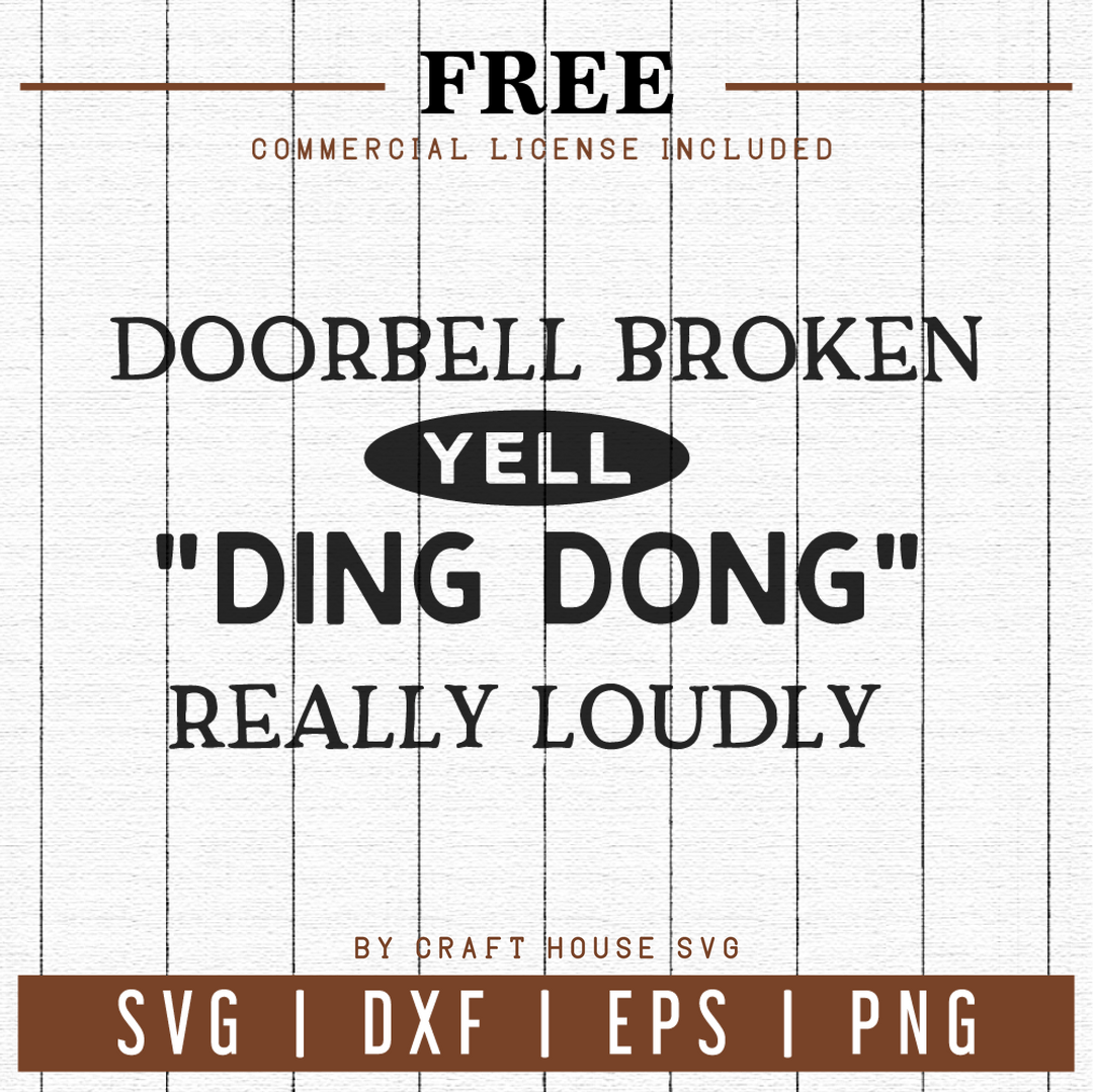 FREE | Doorbell broken Funny SVG | FB37 Craft House SVG - SVG files for Cricut and Silhouette