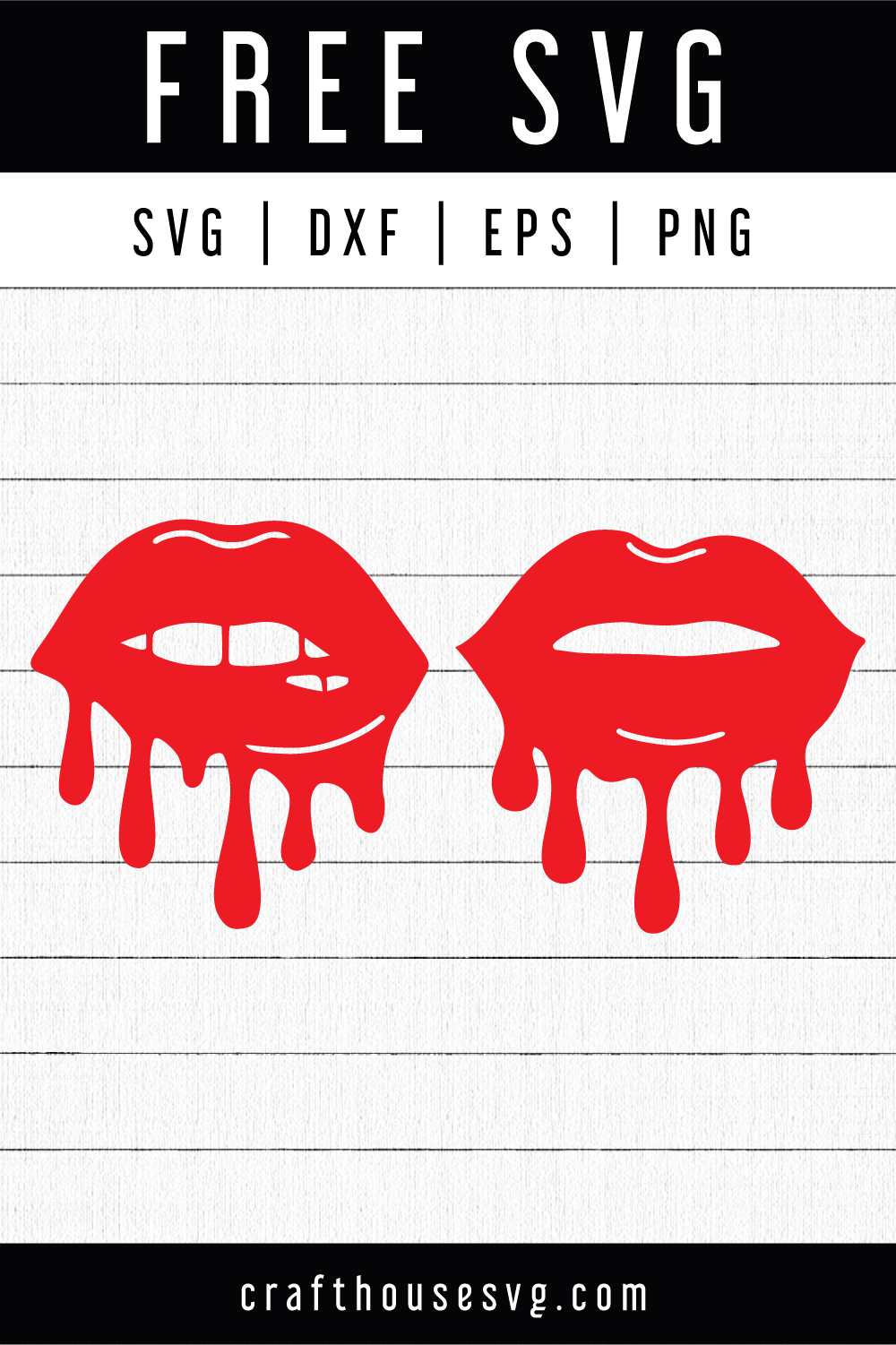 FREE Dripping lips SVG | FB133 Craft House SVG - SVG files for Cricut and Silhouette