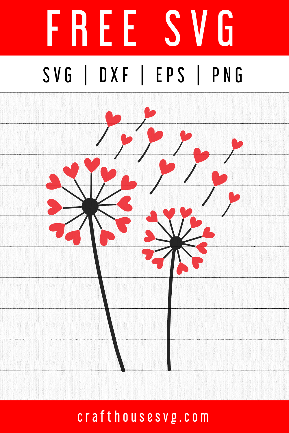 FREE Heart Dandelion SVG | FB83 Craft House SVG - SVG files for Cricut and Silhouette