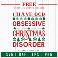 FREE | I have OCD Christmas | FB43 Craft House SVG - SVG files for Cricut and Silhouette