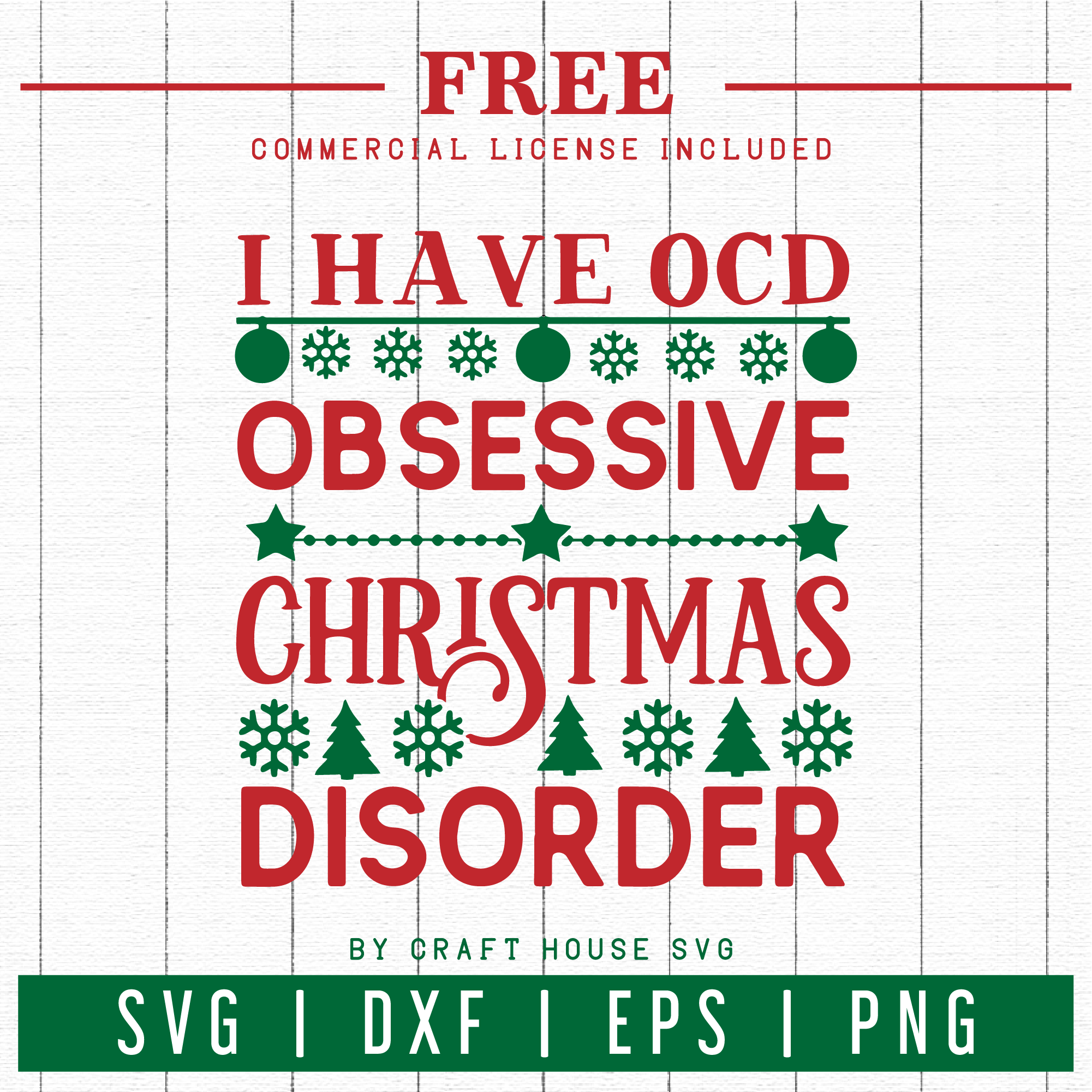 FREE | I have OCD Christmas | FB43 Craft House SVG - SVG files for Cricut and Silhouette