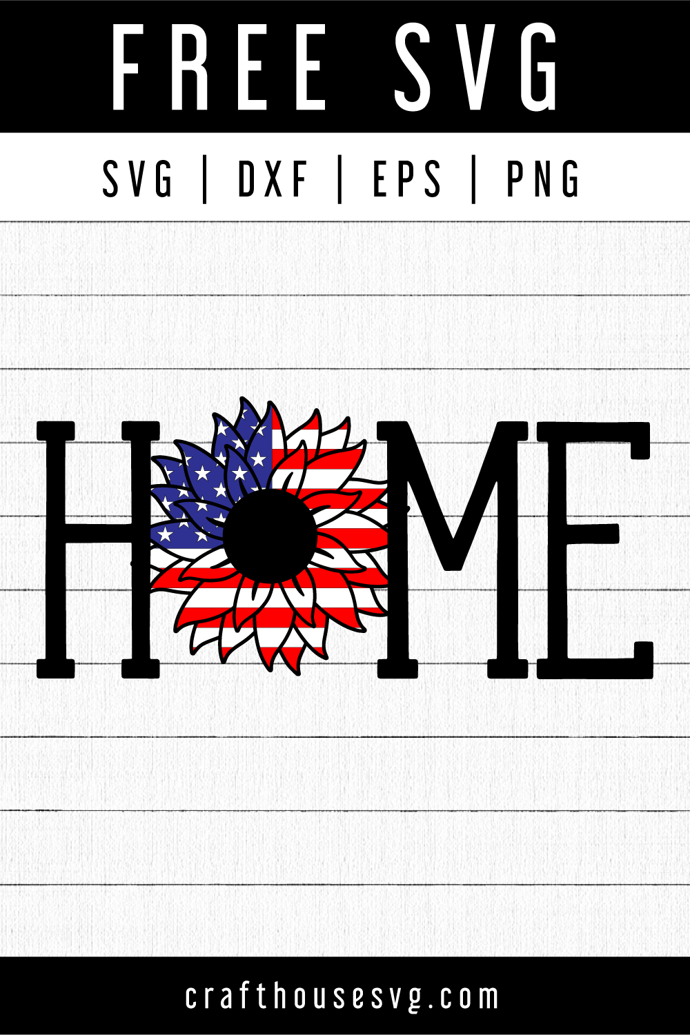 FREE Sunflower American Flag Home Sign SVG | FB128 Craft House SVG - SVG files for Cricut and Silhouette