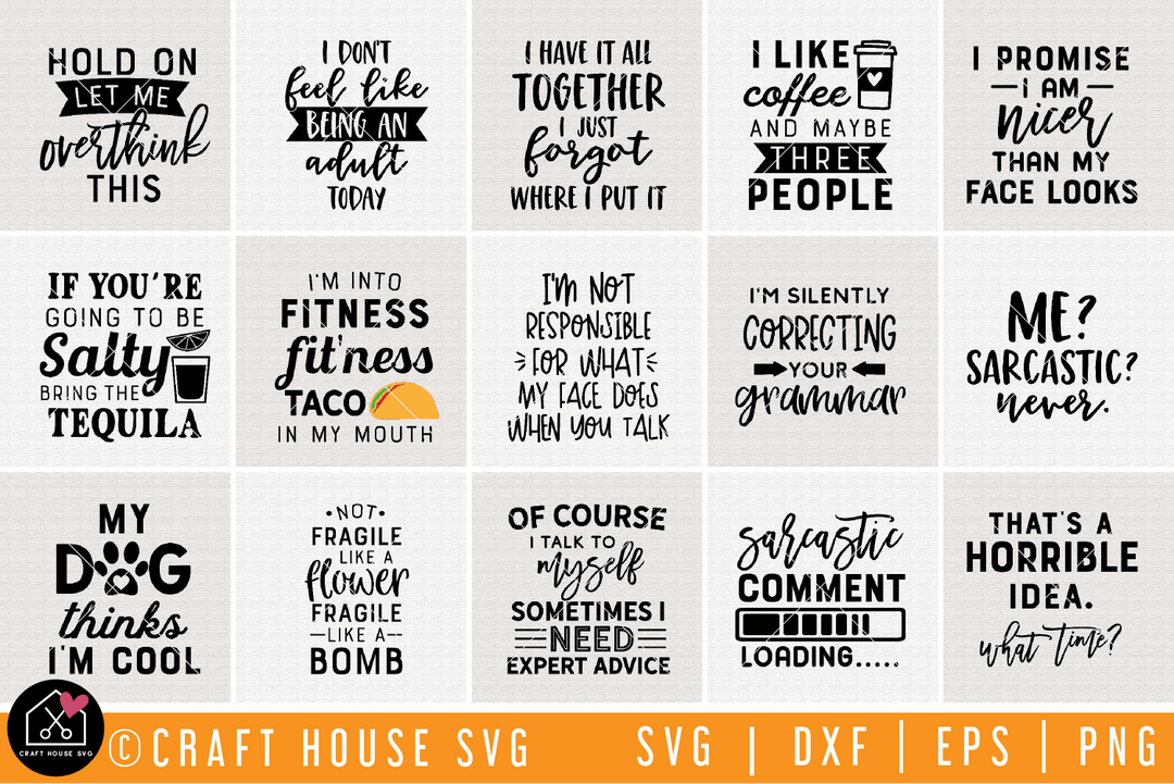 Funny Quotes SVG Bundle | MB72 Craft House SVG - SVG files for Cricut and Silhouette